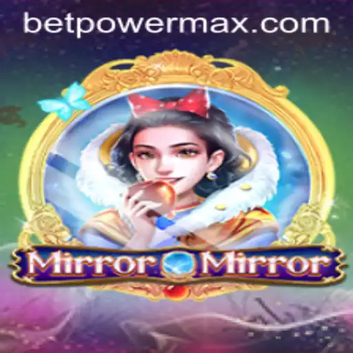 Exploring the Enchanting World of MirrorMirror with PowerMaxBet