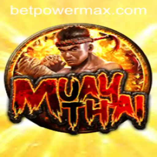 MuayThai: PowerMaxBet - The Ultimate Combat Sports Experience