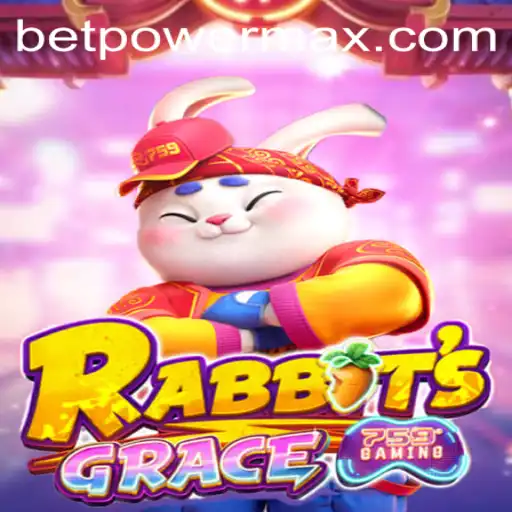Unveiling RabbitsGrace: A Thrilling Adventure with PowerMaxBet