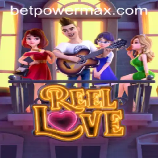 ReelLove: Discover the Thrilling World of PowerMaxBet