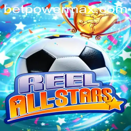ReelAllStars: A New Era in Gaming with PowerMaxBet