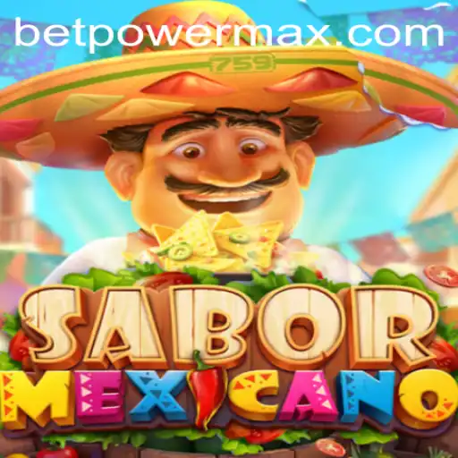 Exploring SaborMexicano and the Exciting Features of PowerMaxBet